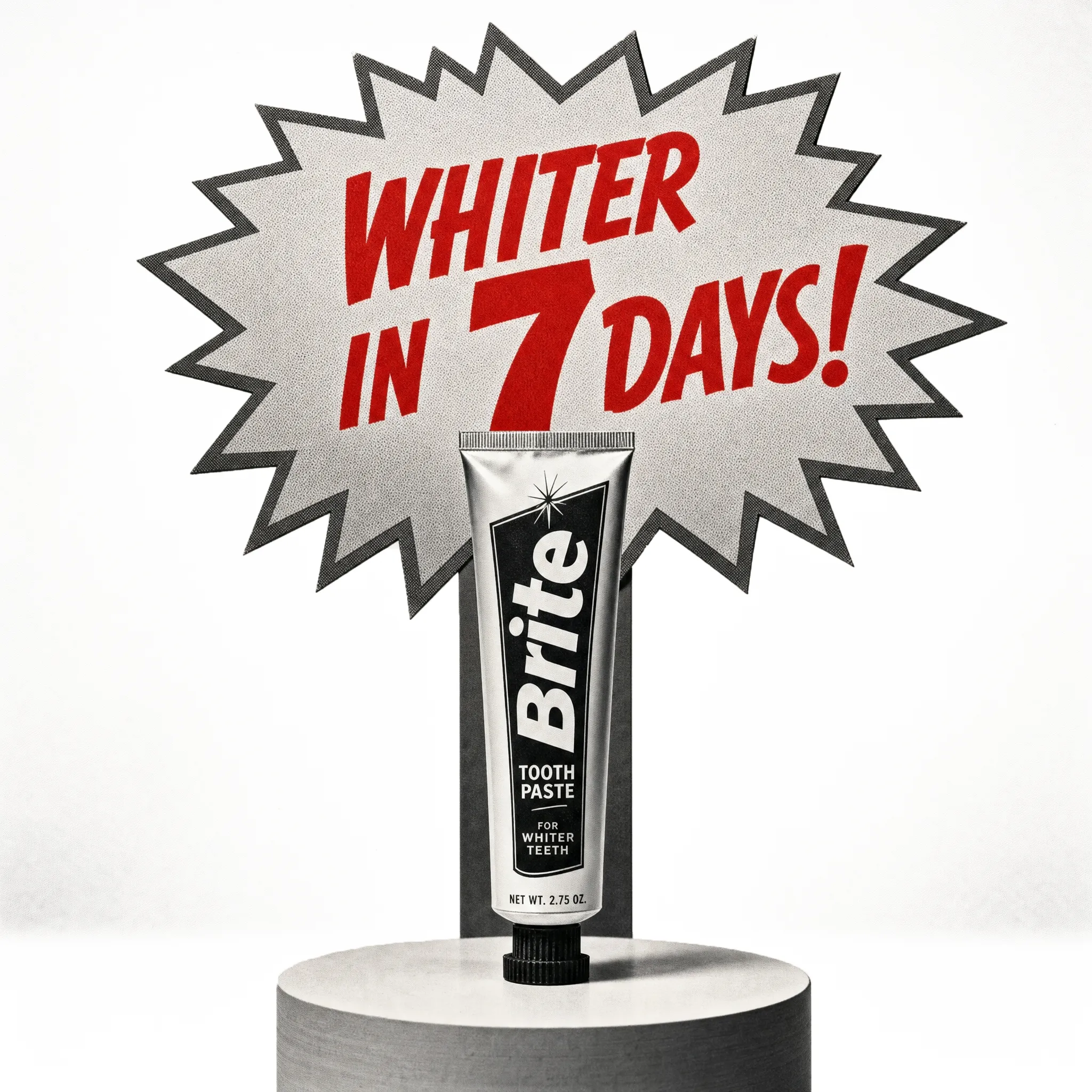 Artwork for Claim: Brite toothpaste: whiter in 7 days!